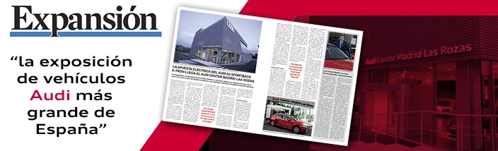  Expansión - Audi Center Madrid Las Rozas - La Apuesta Eléctrica de Audi.